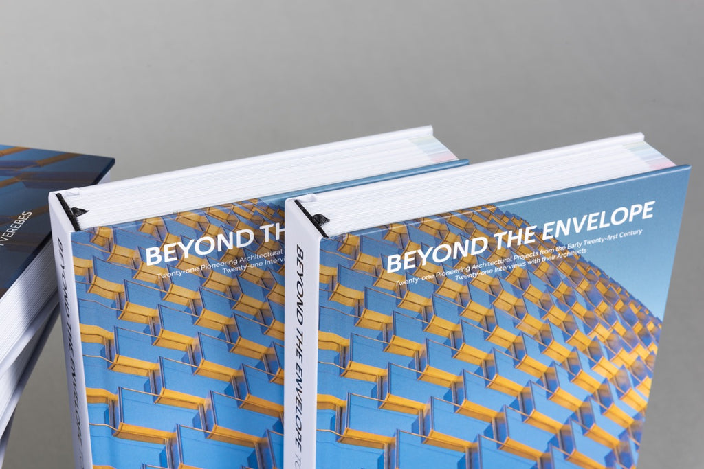 BEYOND THE ENVELOPE: Twenty-one Pioneering Architectural Projects from the Early Twenty-first Century Twenty-one Interviews with Their Architects