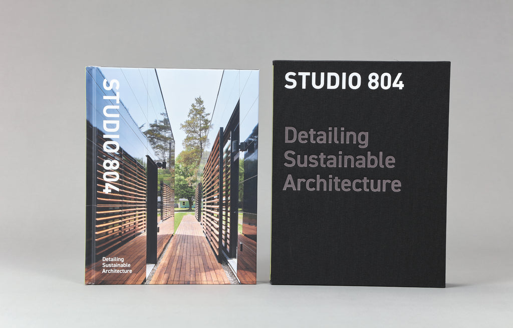 STUDIO 804: Detailing Sustainable Architecture