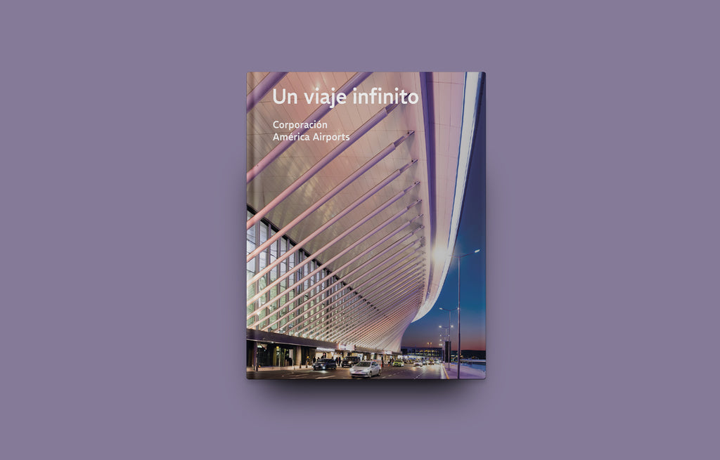 An Endless Journey: Corporacion America Airports