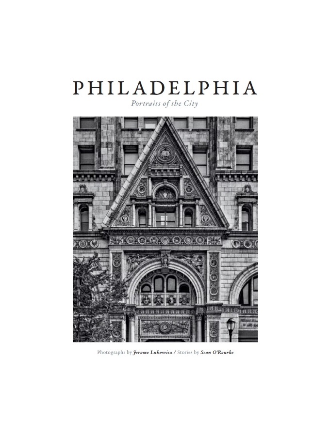 Philadelphia - Portraits of the City - Oscar Riera Ojeda Publishers