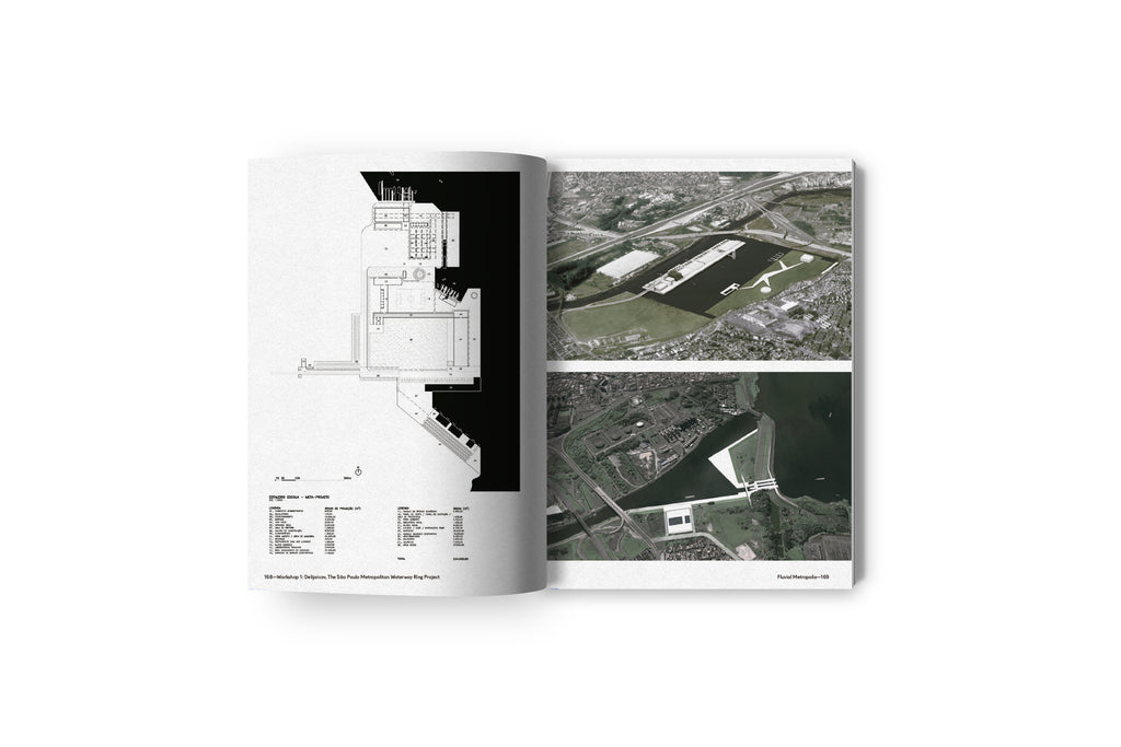 Fluvial Metropolis: Past Visions/Future Imaginaries - Oscar Riera Ojeda Publishers