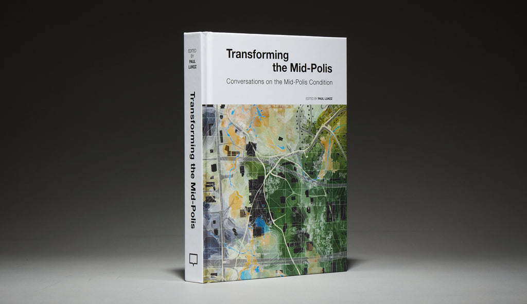 <strong>Transforming the Mid-Polis </strong> <br> Conversations on the Mid-Polis Condition