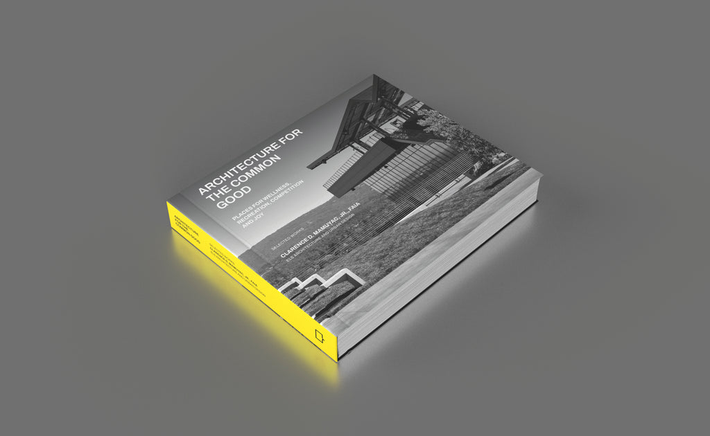 Architecture for the Common Good: Places for Recreation, Wellness, Competition, and Joy