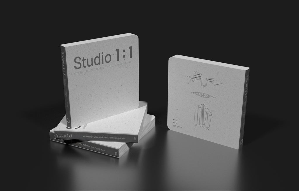 <strong>STUDIO 1 : 1</strong>  Architecture Under the Radar - Three Projects in Asia