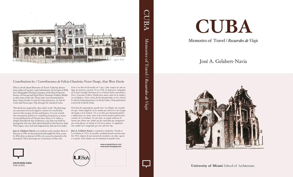 Cuba - Memories of Travel / Recuerdos de Viaje - Oscar Riera Ojeda Publishers