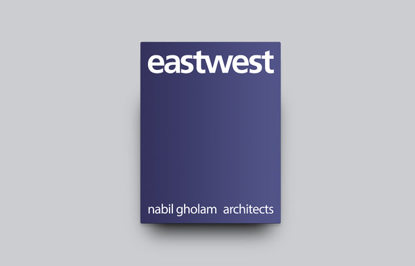 Eastwest: Nabil Gholam Architects - Oscar Riera Ojeda Publishers
