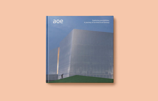 Exploring possibilities: A journey of architectural fantasy - aoe