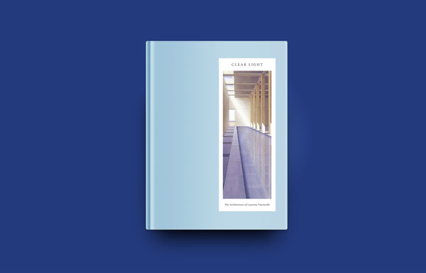 Clear Light: The Architecture of Lauretta Vinciarelli - Oscar Riera Ojeda Publishers