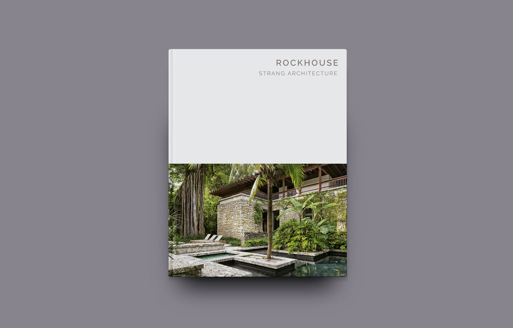 Rockhouse: Strang Architecture (Masterpiece Series) - Oscar Riera Ojeda Publishers